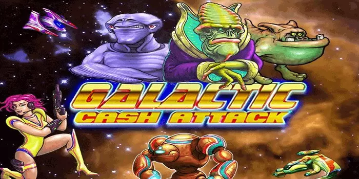 Galactic Cash Attack – Game Slot Gacor Mudah Jackpot, Habanero