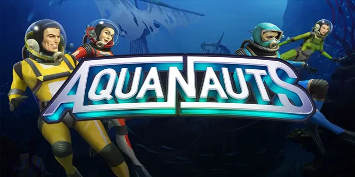Slot Aquanauts – Temukan Harta Karun Di Dasar Laut