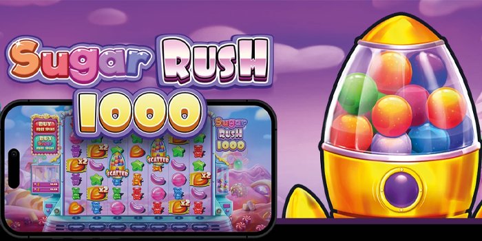 Sugar Rush 1000, Bertema Dunia Manis Dengan Hadiah Besar