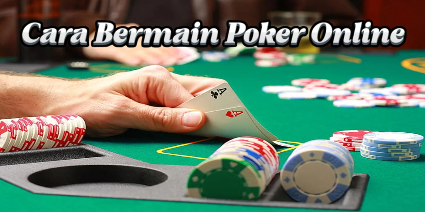 Cara-Bermain-poker-Online
